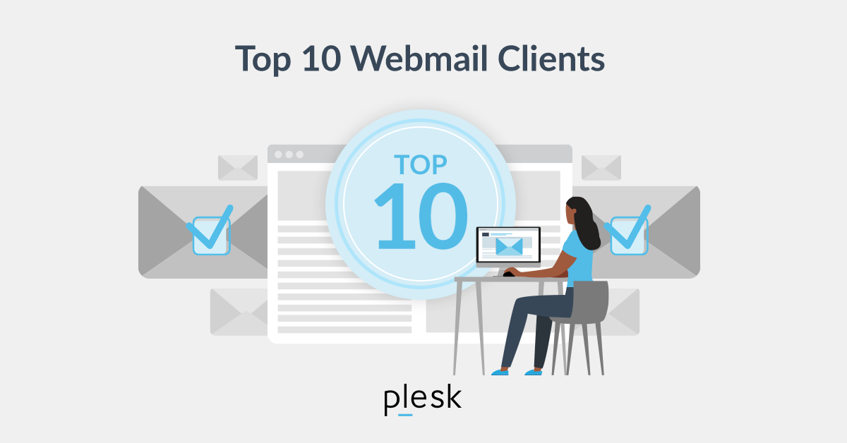 Top 10 Webmail Clients with Great User Experience in 2024 - HostHive